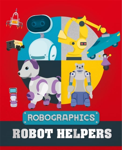 Book cover of Robographics: Robot Helpers