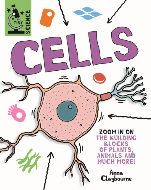 Book cover of Tiny Science: Cells