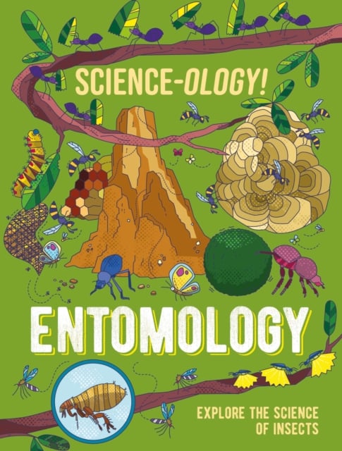 Book cover of Science-ology!: Entomology