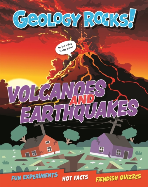 Book cover of Geology Rocks!: Earthquakes and Volcanoes
