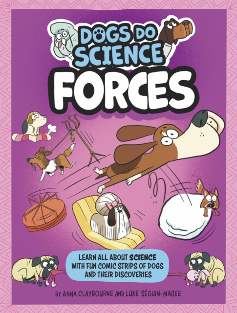 Book cover of Dogs Do Science: Forces
