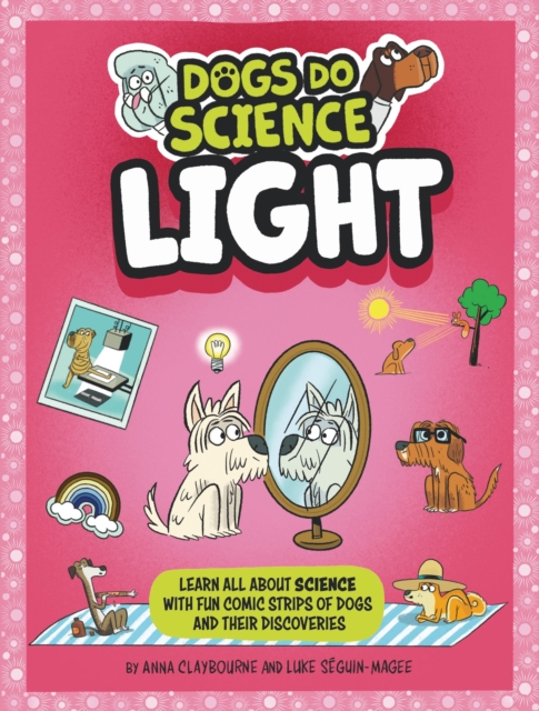Book cover of Dogs Do Science: Light