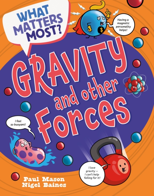Book cover of What Matters Most?: Gravity and Other Forces