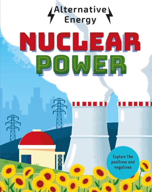 Book cover of Alternative Energy: Nuclear Power