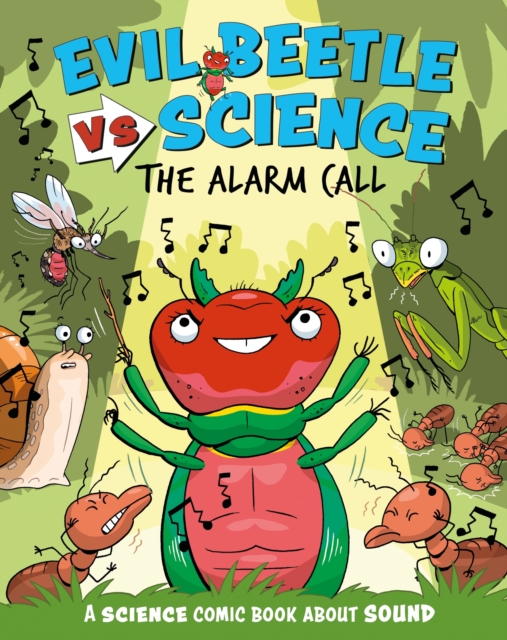 Book cover of Evil Beetle Versus Science: The Alarm Call