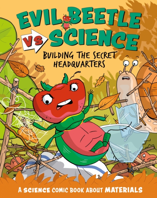 Book cover of Evil Beetle Versus Science: Building the Secret Headquarters