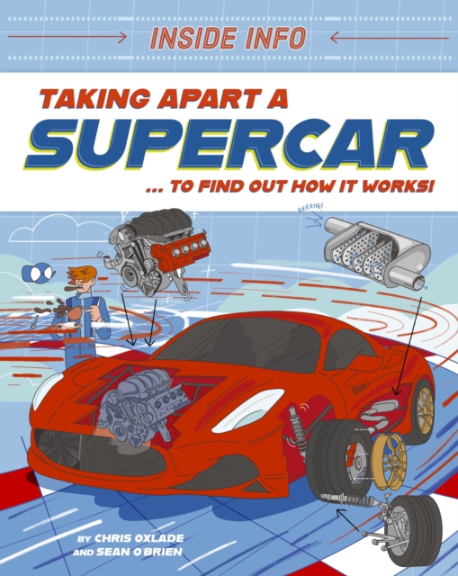 Book cover of Inside Info: Taking Apart a Supercar