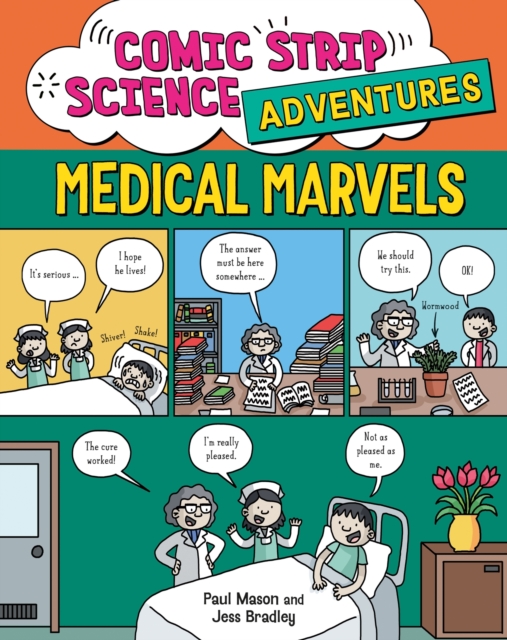 Book cover of Comic Strip Science Adventures: Medical Marvels