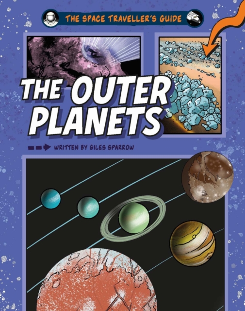 Book cover of The Space Traveller's Guide: The Outer Planets