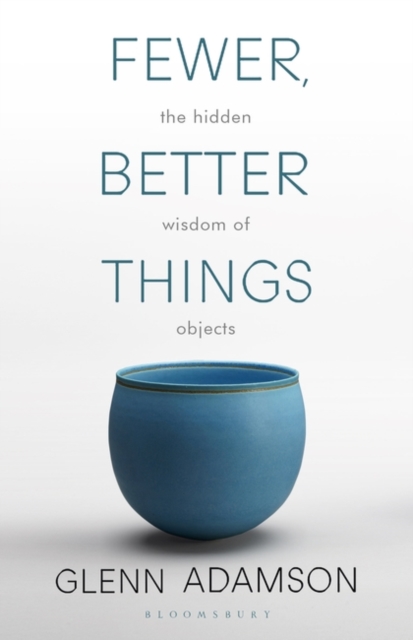 Book cover of Fewer, Better Things