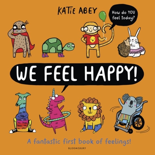 Book cover of We Feel Happy