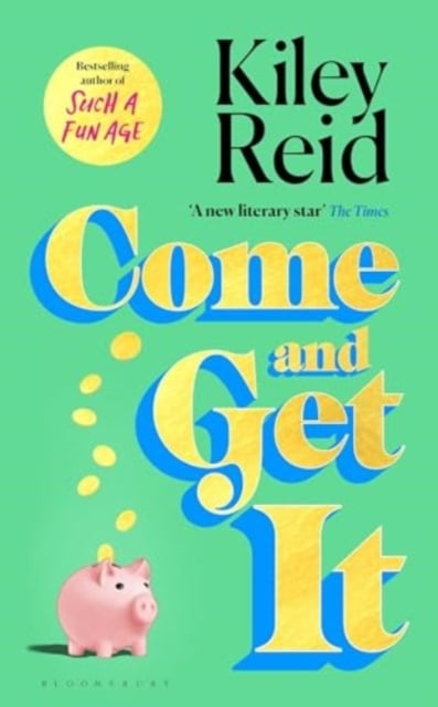Book cover of Come and Get It