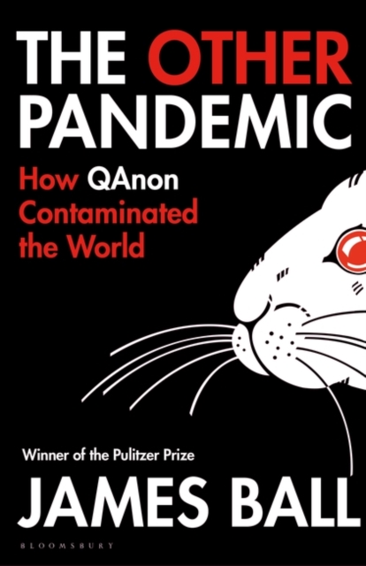 Book cover of The Other Pandemic : How QAnon Contaminated the World