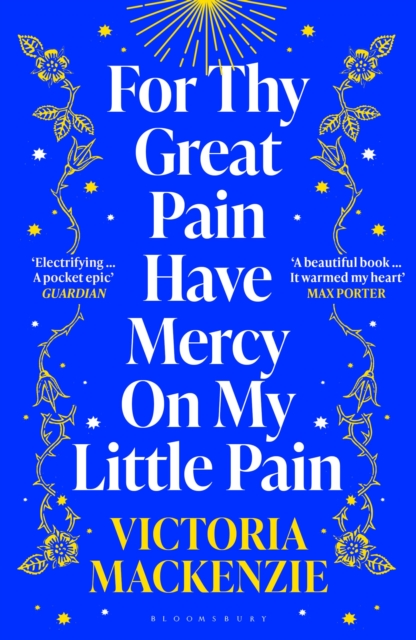Book cover of For Thy Great Pain Have Mercy On My Little Pain