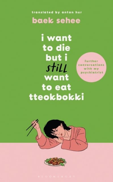 Book cover of I Want to Die but I Still Want to Eat Tteokbokki