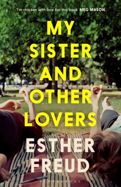 Book cover of My Sister and Other Lovers