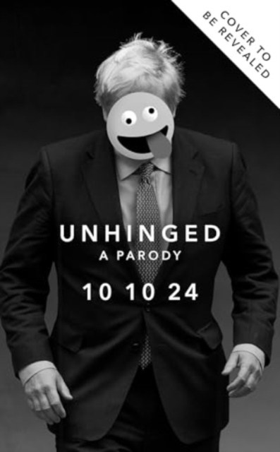 Book cover of Unhinged: A Parody