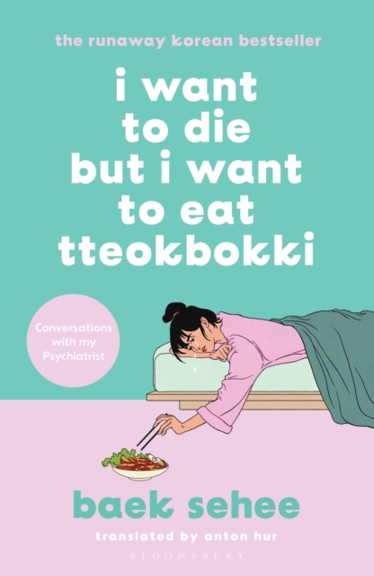 Book cover of I Want to Die but I Want to Eat Tteokbokki