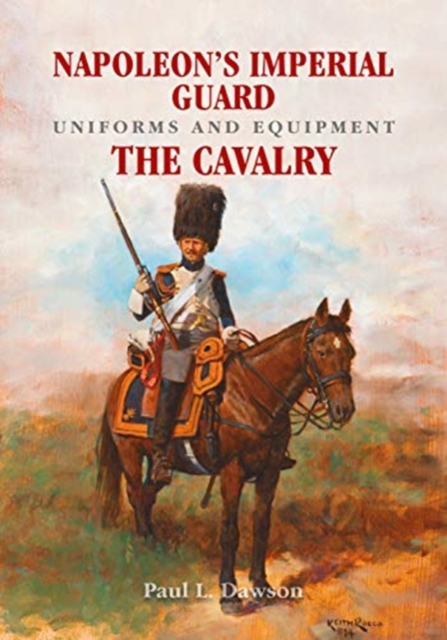 Book cover of Napoleon's Imperial Guard Uniforms and Equipment