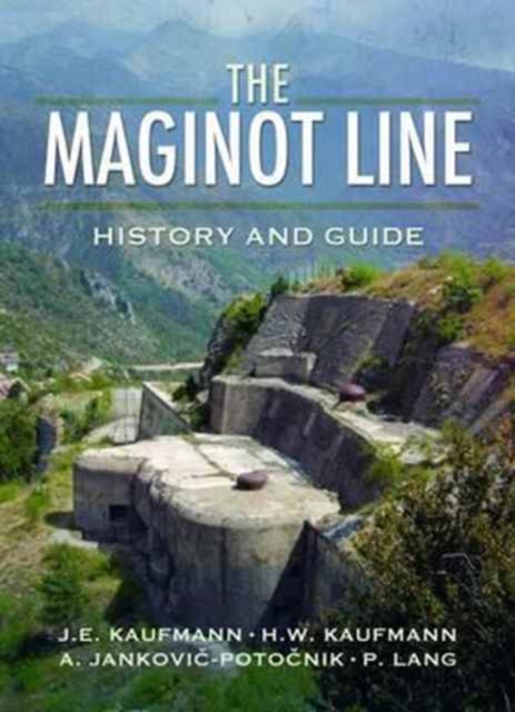 Book cover of Maginot Line: History and Guide