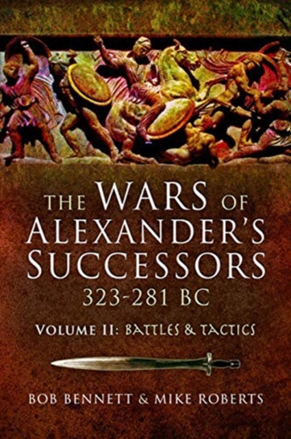Book cover of The Wars of Alexander's Successors 323-281 BC