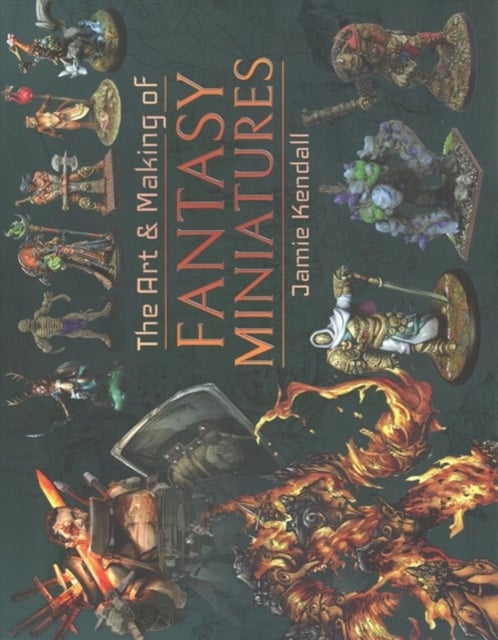 Book cover of The Art and Making of Fantasy Miniatures