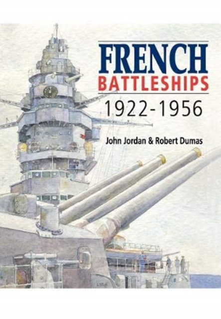 Book cover of French Battleships, 1922-1956