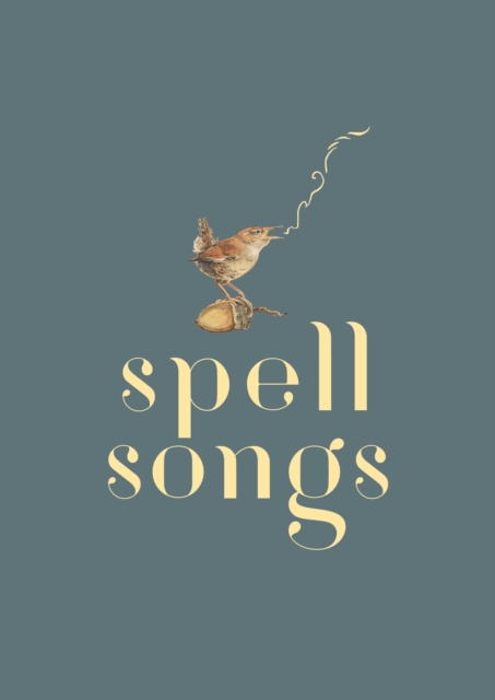 Book cover of The Lost Words: Spell Songs