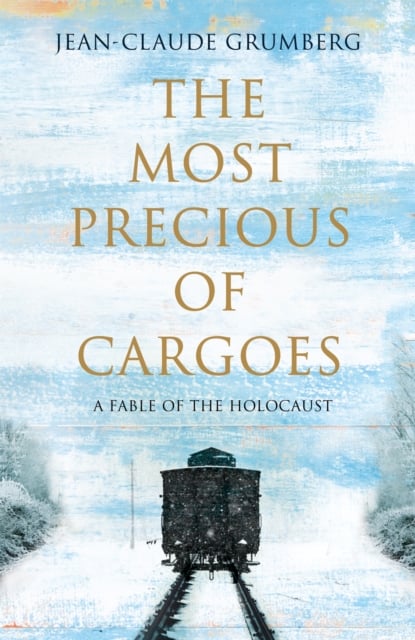 Book cover of The Most Precious of Cargoes
