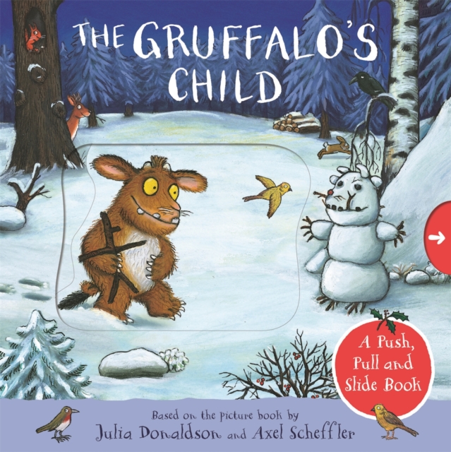 The Gruffalo's Child by Julia Donaldson, Axel Scheffler, Paperback
