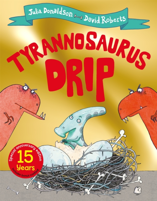 Book cover of Tyrannosaurus Drip 15th Anniversary Edition