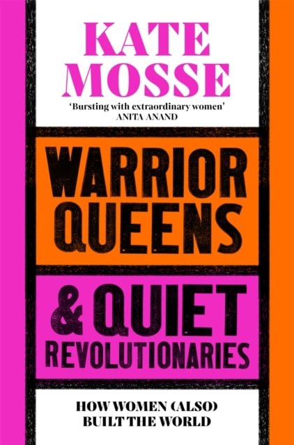 Book cover of Warrior Queens & Quiet Revolutionaries