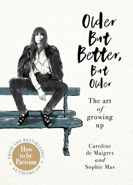 Book cover of Older but Better, but Older