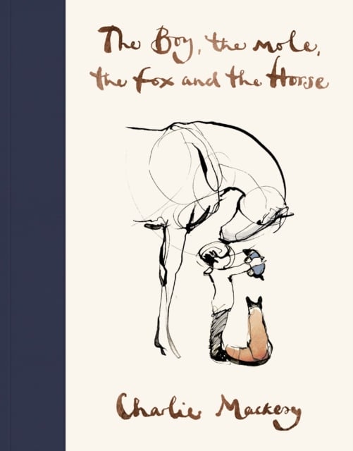 Book cover of The Boy, The Mole, The Fox and The Horse