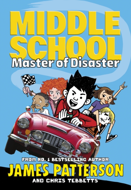 Book cover of Middle School: Master of Disaster