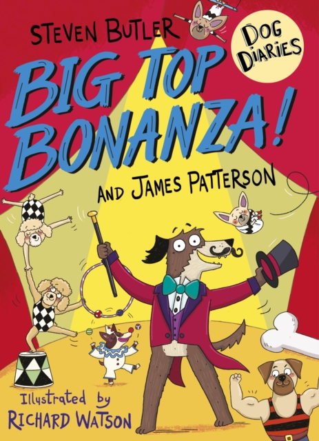 Book cover of Dog Diaries: Big Top Bonanza!