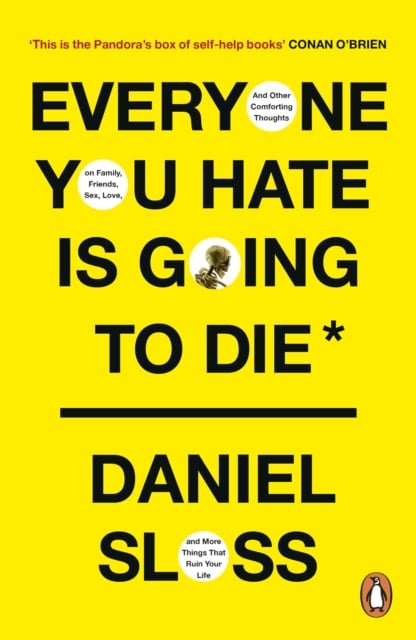 Book cover of Everyone You Hate is Going to Die