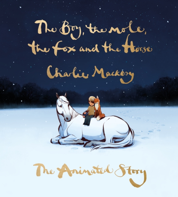 Book cover of The Boy, the Mole, the Fox and the Horse: The Animated Story