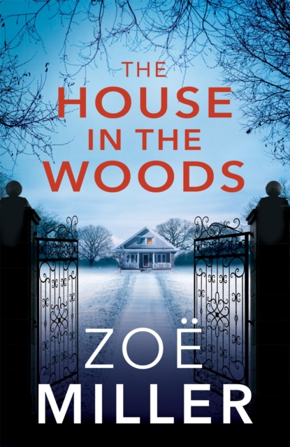 Book cover of The House in the Woods