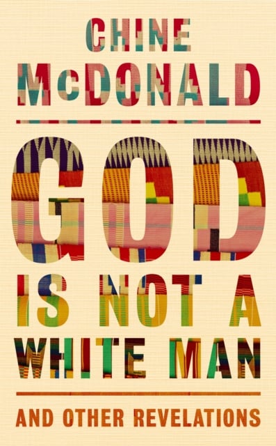 Book cover of God Is Not a White Man