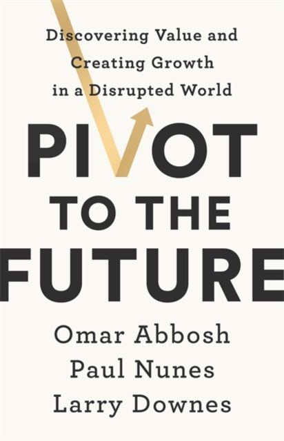 Book cover of Pivot to the Future
