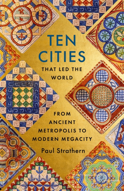 Book cover of Ten Cities that Led the World