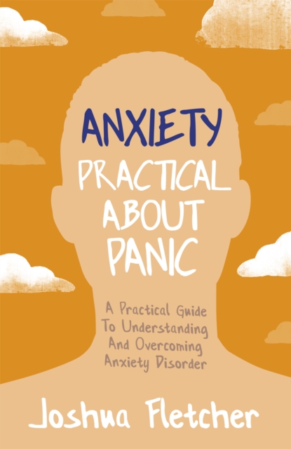Book cover of Anxiety: Practical About Panic