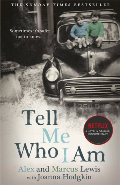 Book cover of Tell Me Who I Am