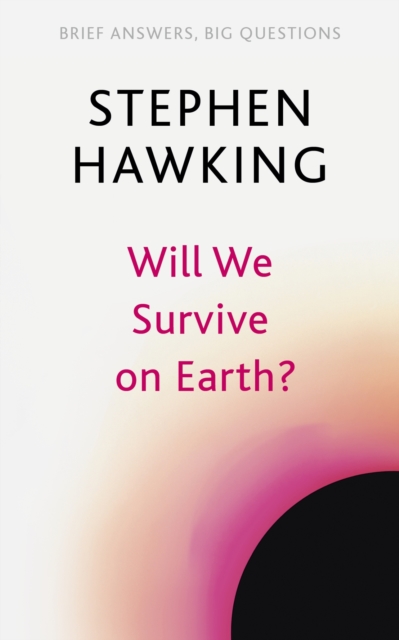 Book cover of Will We Survive on Earth?