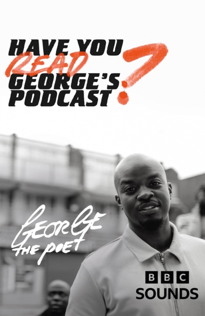 Book cover of Have You Read George’s Podcast?