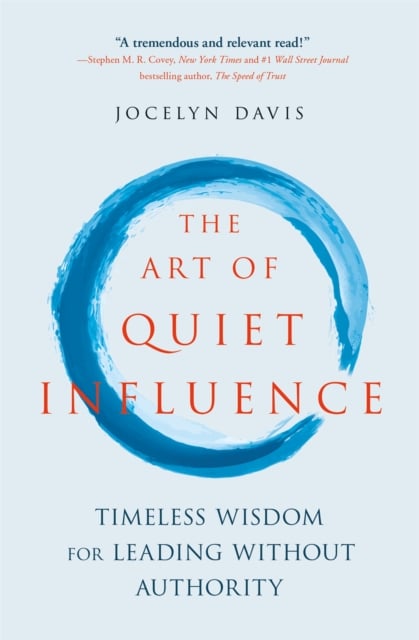 Book cover of The Art of Quiet Influence