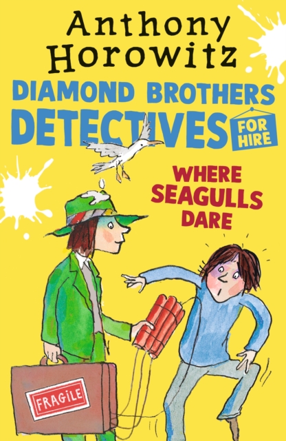 Book cover of Where Seagulls Dare: A Diamond Brothers Case