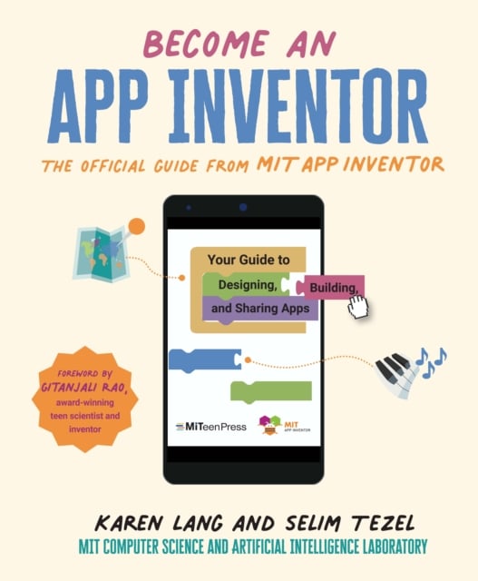 Book cover of Become an App Inventor: The Official Guide from MIT App Inventor