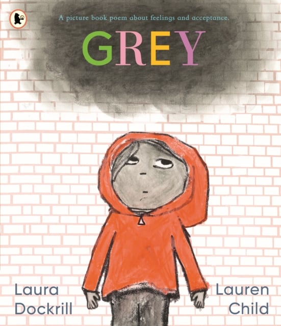 Book cover of Grey: A picture book poem about feelings and acceptance